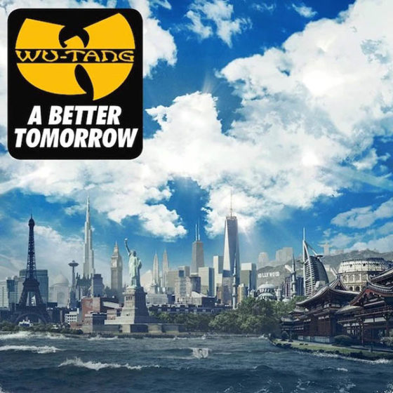 Wu-Tang - Better Tomorrow