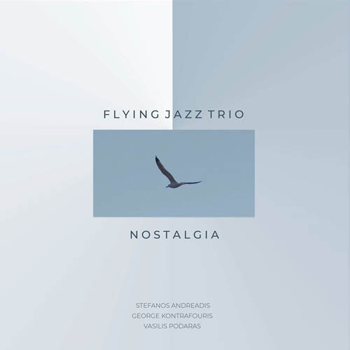 Flying Jazz Trio - Nostalgia