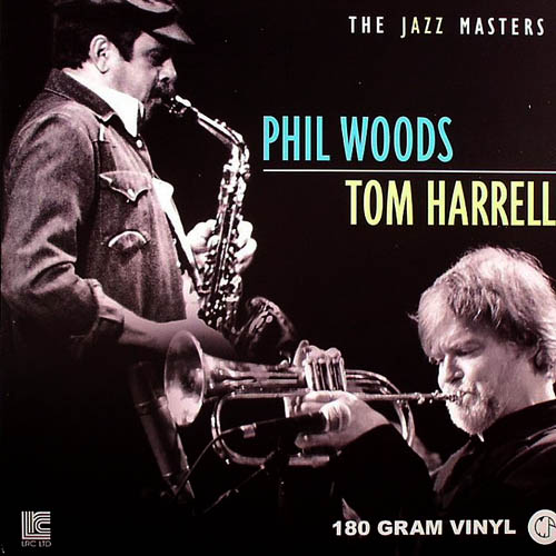 Phil Woods / Tom Harrell - The Jazz Masters