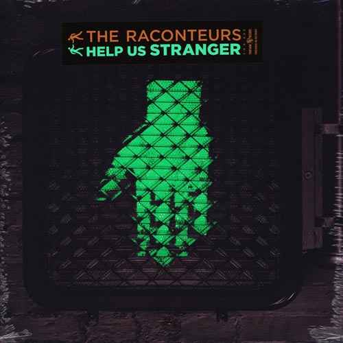 The Raconteurs - Help Us Strangers