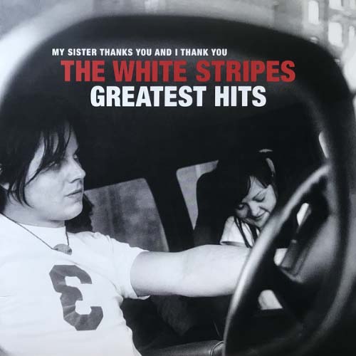 The White Stripes - Greatest Hits