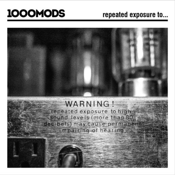 1000MODS – Repeated Exposure To...