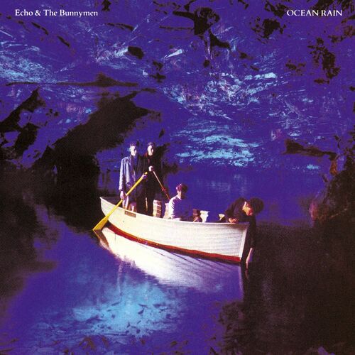 Echo & The Bunnymen – Ocean Rain