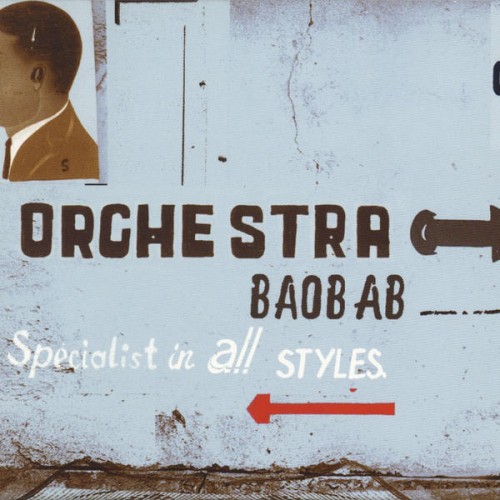 Orchestra Baobab – Specialist In All Styles