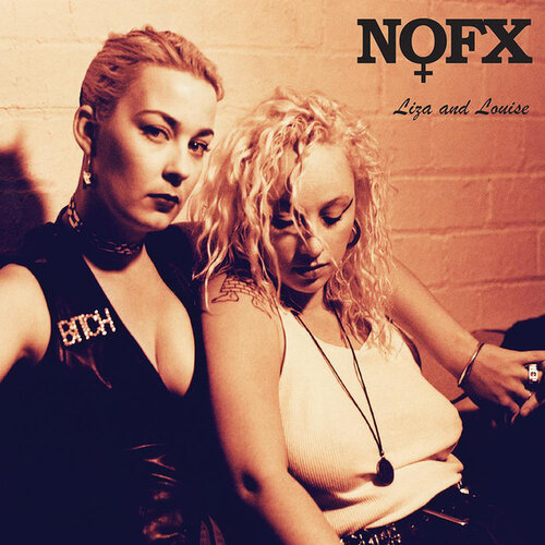 NOFX – Liza And Louise