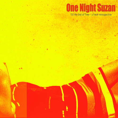 One Night Suzan – Till the End of Time
