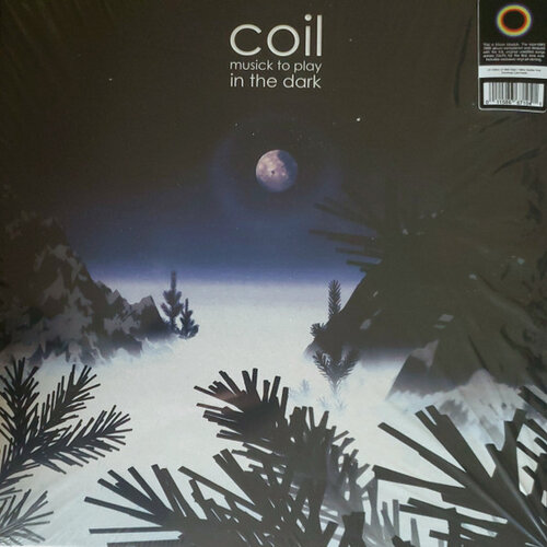 Coil – Musick To Play In The Dark