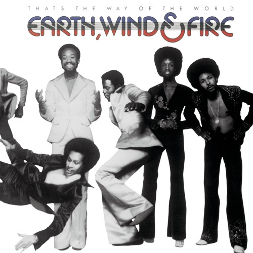 Earth, Wind & Fire – That's The Way Of The World