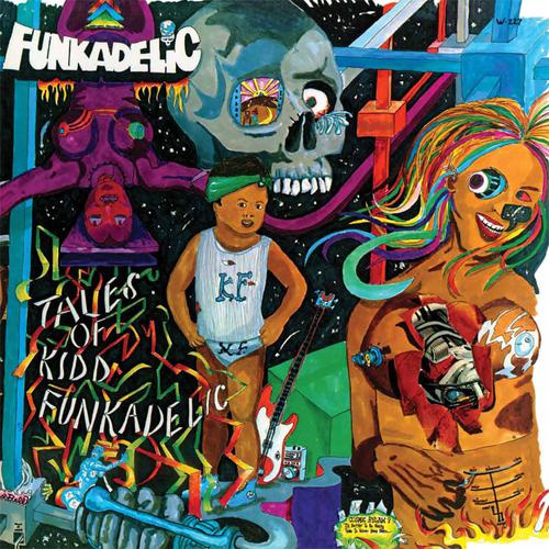 Funkadelic – Tales Of Kidd Funkadelic