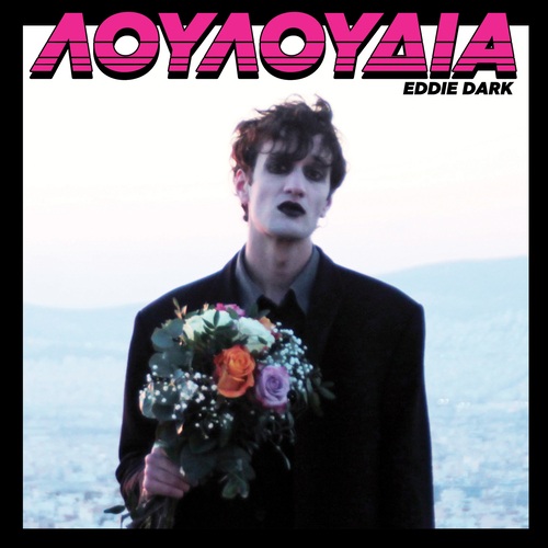 Eddie Dark – Λουλούδια (Violet Vinyl)